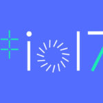 iOS 11、AppleがGoogleのIO17から学ぶことができるもの