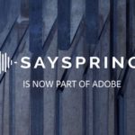 Adobeは、アシスタント機能の強化に、Sayspring音声プラットフォームの会社を買収