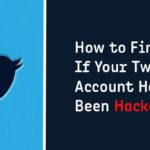 Twitterアカウントがハッキングされたかどうかをチェックする方法
